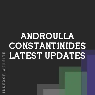 Androulla Constantinides Latest Updates | Indexof