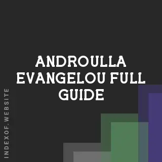 Androulla Evangelou Full Guide | Indexof