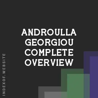 Androulla Georgiou Complete Overview | Indexof