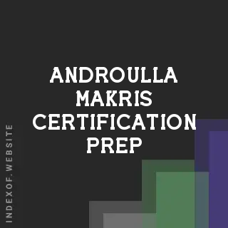 Androulla Makris Certification Prep | Indexof