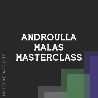 Androulla Malas Masterclass | Indexof