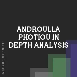 Androulla Photiou In-Depth Analysis | Indexof