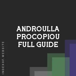 Androulla Procopiou Full Guide | Indexof