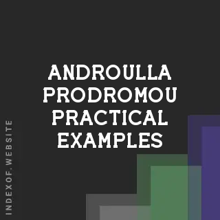 Androulla Prodromou Practical Examples | Indexof