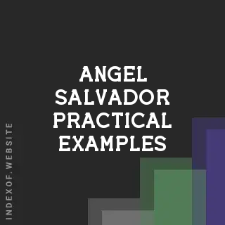 Angel Salvador Practical Examples | Indexof
