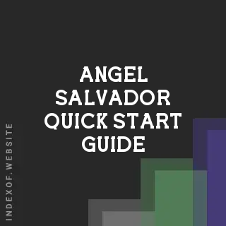 Angel Salvador Quick Start Guide | Indexof