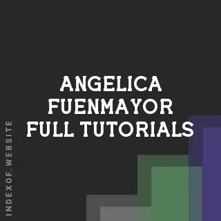 Angelica Fuenmayor Full Tutorials | Indexof