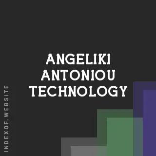 Angeliki Antoniou Technology | Indexof