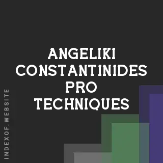 Angeliki Constantinides Pro Techniques | Indexof