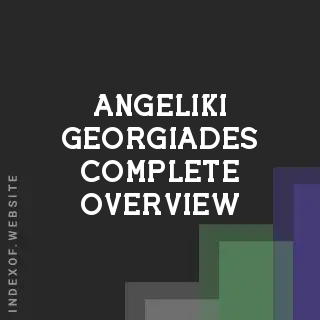 Angeliki Georgiades Complete Overview | Indexof