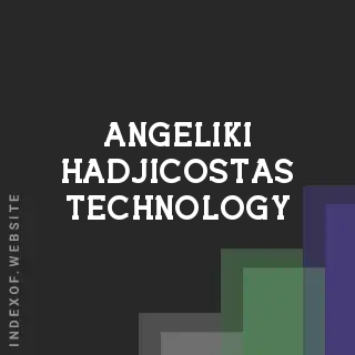 Angeliki Hadjicostas Technology | Indexof