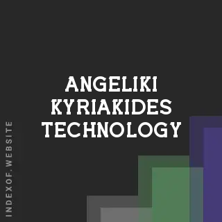 Angeliki Kyriakides Technology | Indexof