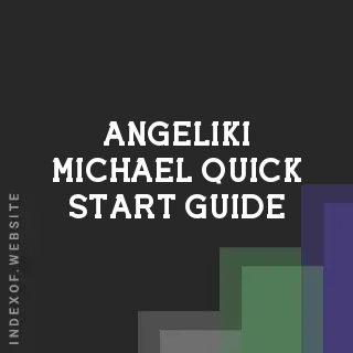 Angeliki Michael Quick Start Guide | Indexof