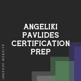 Angeliki Pavlides Certification Prep | Indexof