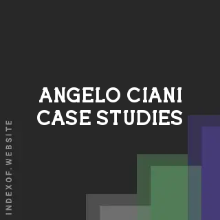 Angelo Ciani Case Studies | Indexof