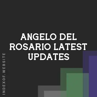 Angelo Del Rosario Latest Updates | Indexof