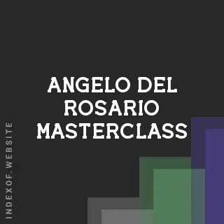 Angelo Del Rosario Masterclass | Indexof