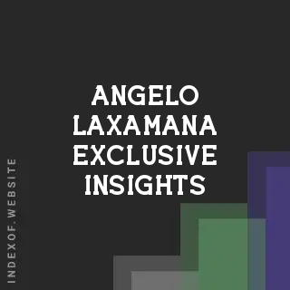 Angelo Laxamana Exclusive Insights | Indexof