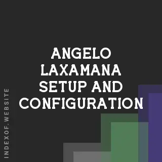 Angelo Laxamana Setup and Configuration | Indexof
