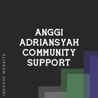 Anggi Adriansyah Community Support | Indexof