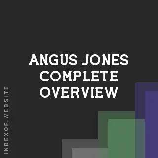 Angus Jones Complete Overview | Indexof