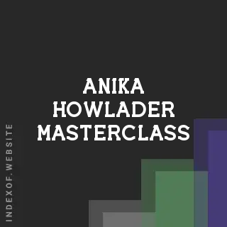 Anika Howlader Masterclass | Indexof