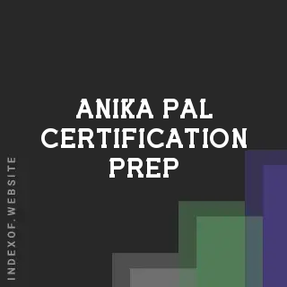 Anika Pal Certification Prep | Indexof