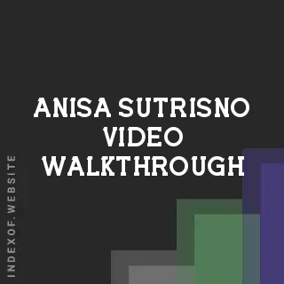 Anisa Sutrisno Video Walkthrough | Indexof