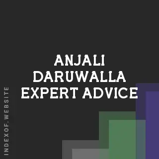 Anjali Daruwalla Expert Advice | Indexof