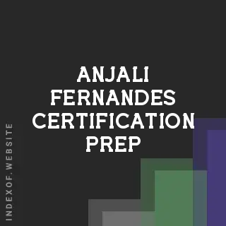 Anjali Fernandes Certification Prep | Indexof