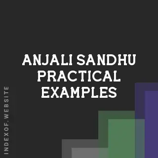Anjali Sandhu Practical Examples | Indexof