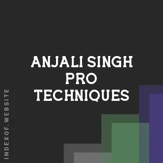 Anjali Singh Pro Techniques | Indexof