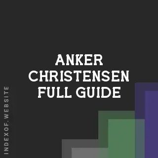 Anker Christensen Full Guide | Indexof