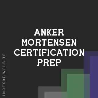 Anker Mortensen Certification Prep | Indexof
