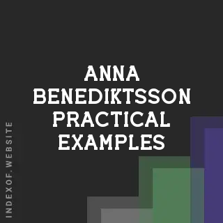 Anna Benediktsson Practical Examples | Indexof