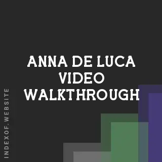 Anna De Luca Video Walkthrough | Indexof