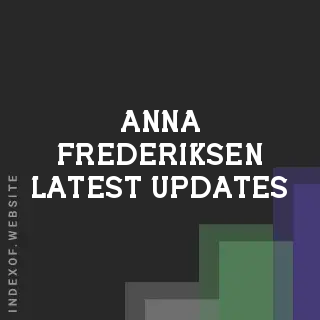 Anna Frederiksen Latest Updates | Indexof