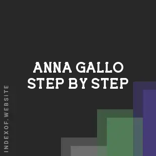 Anna Gallo Step-by-Step | Indexof