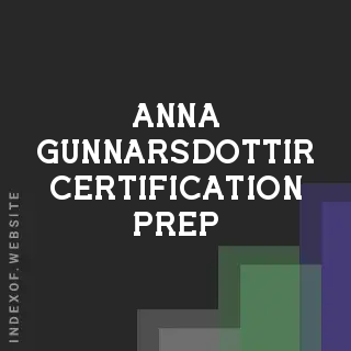 Anna Gunnarsdottir Certification Prep | Indexof