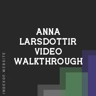 Anna Larsdottir Video Walkthrough | Indexof