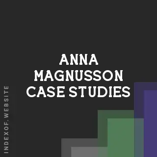 Anna Magnusson Case Studies | Indexof