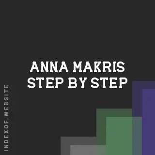 Anna Makris Step-by-Step | Indexof