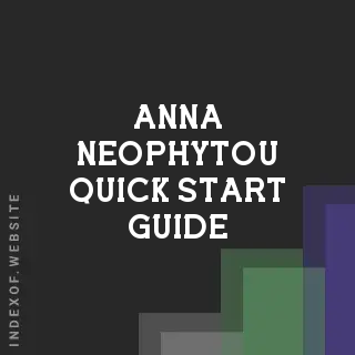 Anna Neophytou Quick Start Guide | Indexof
