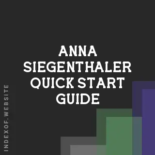 Anna Siegenthaler Quick Start Guide | Indexof