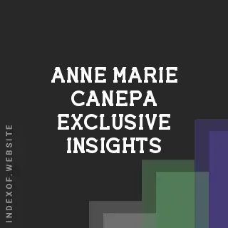 Anne-Marie Canepa Exclusive Insights | Indexof