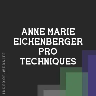 Anne-Marie Eichenberger Pro Techniques | Indexof