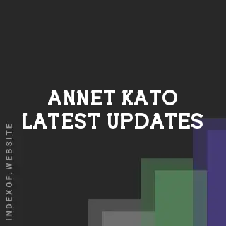 Annet Kato Latest Updates | Indexof