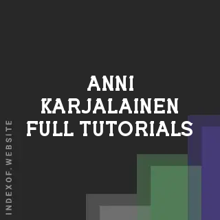 Anni Karjalainen Full Tutorials | Indexof