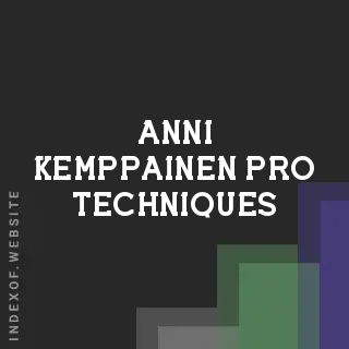 Anni Kemppainen Pro Techniques | Indexof