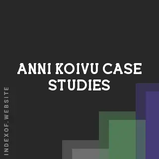 Anni Koivu Case Studies | Indexof